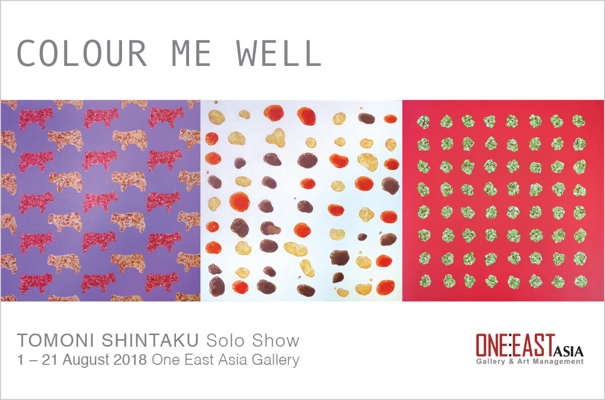 個展「COLOUR ME WELL」One East Asia Gallery/シンガポールのDM